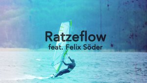 Ratzeflow feat. Felix Söder